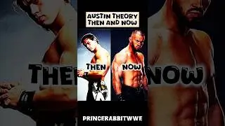 Austin theory Then and now #wweshorts #wwe #wrestling #wweraw #wwesuperstar #wwe2k24