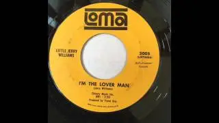 Little Jerry Williams   I'm The Lover Man