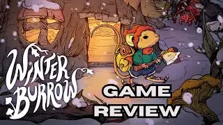 Winter Burrow Review &ndash; Cozy Survival or Comfort Without Consequence? 🐭❄️
