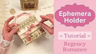 S2E4 DIY Regency Bag: Junk Journal Ephemera Holder Tutorial 🏛️