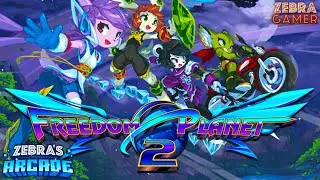 Freedom Planet 2 Gameplay - Zebra's Arcade!