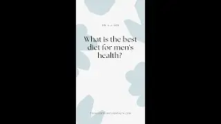 What is the best diet for men's health