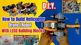 D I Y | Lego Building Blocks | How to Build Drone Robot Helicopter #toys #craft #howto #diy