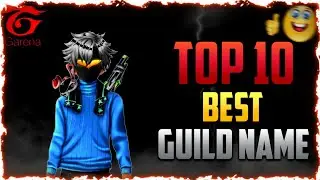 Top 10 Best Guild Name For Free Fire | Guild Name For Free Fire |Top 10 Dangerous Name For Free Fire