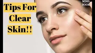 how to get clearer skin II Mindbook