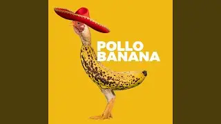 Pollo Banana