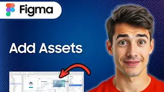 How To Add Assets In Figma (Easiest Way) (2026 Guide)