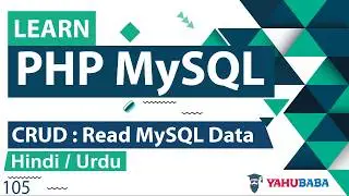 PHP MySQL CRUD - Read Data Tutorial in Hindi / Urdu