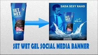 Social Media Banner Design For Set Wet Hair Gel Cool Hold Styling Part 02 | Adobe Photoshop Tutorial