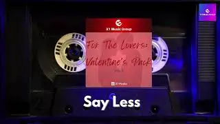 X1 Music Group - Say Less