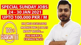 Sunday Special Jobs | 24 - 30 Jan 2021 | Jobs in Pakistan 2021 | Latest jobs in Pakistan