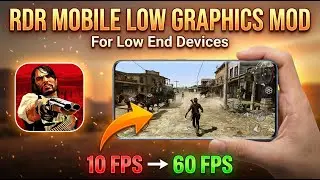 Finally! RDR Mobile Low Graphics Mod on Helio G96 &ndash; Smooth Gameplay!