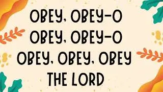 OBEY, OBEY THE LORD - Lyrics