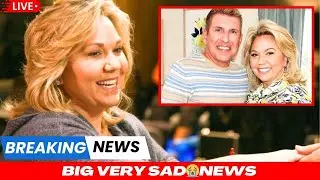Very Sad News: Julie Chrisley Hit with Lawsuit While Behind Bars in Lexington, Kentucky!