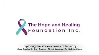 Guest Speaker Dr. Stacy Friedman, Clinical Sexologist: Exploring the Various Forms of Intimacy