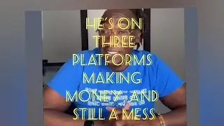 Big JoeNetta said he making money on three platforms 
