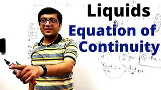 Liquids Equation of Continuity | IIT JEE, MAINS, ADVANCED, NEET | Vinay IIT Alumnus