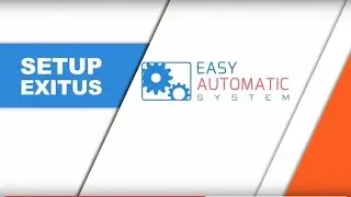 Easy Automatic System (Exitus Setup)