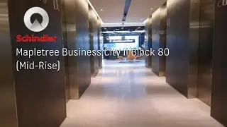 Schindler PORT mid-rise lifts at Mapletree Business City II (Block 80)
