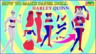 SAM Doll Crafts; How to make Paper doll Harley Quinn