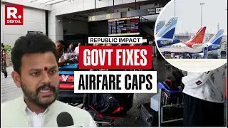 Aviation Chaos: Govt. Steps into Cap Airfare, Sets Definite Price Limits On Distances