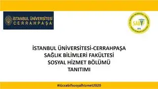 İÜC-SABİF Sosyal Hizmet Bölüm Tanıtımı
