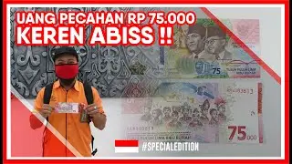 UANG BARU 75 RIBU TAHUN 2020  | UANG BARU 75RB | REVIEW UANG 75000 DAN CARA MENDAPATKANNYA