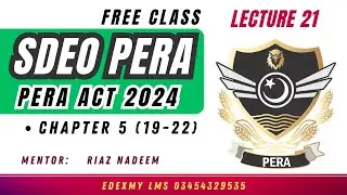 PERA Act 2024 | Lecture 4 | Enforcement Stations & Officers | Sir Riaz Nadeem