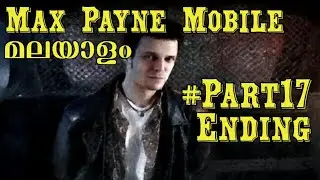 Finished Max Payne Mobile In 2022 | Part  17 | Ending | (Android, IOS)