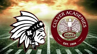 Knox Redskins Varsity Football 2025 - Game 3: vs Culver Military Academies &ldquo;Homecoming&rdquo; - Highlights
