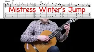 Mistress Winter&rsquo;s Jump &ndash; John Dowland | Early Music on Classical Guitar + Tabs