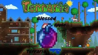 OPERATIVEBLADE:Terraria Tutorial:Blessed Apple