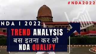 NDA TREND ANALYSIS 2022|Most Important Topics for NDA | Topic Wise Trend Analysis| Aman Kumar