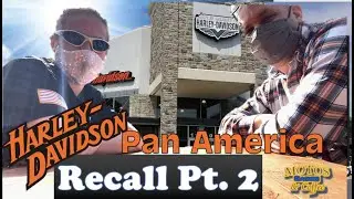 Harley Pan America Recall Pt. 2 - How easy was it?