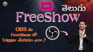 Control OBS with FreeShow Using Triggers | Telugu Tutorial (Advanced Level Guide)