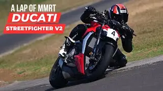 Ducati StreetFighter V2 on Track | Lap Of MMRT | California Superbike School India | Vikrant Singh