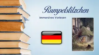 Rumpelstilzchen - Immersives Vorlesen (VO) | Nain Tracassin - Lecture immersive (VO)