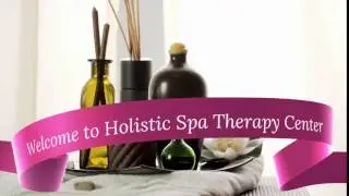Holistic Spa Therapy Center
