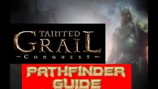 Tainted Grail Conquest Pathfinder Guide