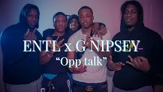 ENTL x G Nipsey Studio Session