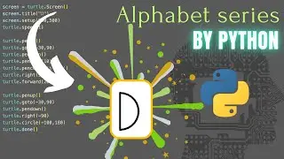 Asmr Progamming || Let's make 'D' Alphabet Series with Python - No Talking