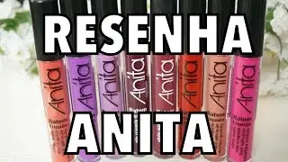 BATONS LIQUIDOS MATTE - ANITA - Resenha e Comparações
