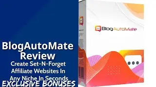 BlogAutoMate Review | Create Set-N-Forget Affiliate Websites In Any Niche In Seconds