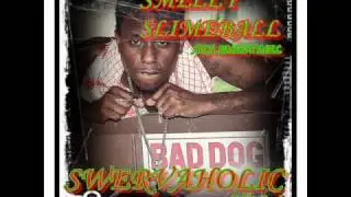 Smelly Slimeball - Letter 2 My Mama (Swervaholic Vol.1)
