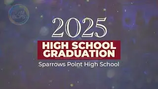 Sparrows Point High School Graduation 2025