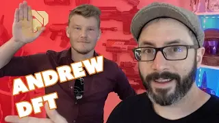 Behind the Scenes with Andrew DFT