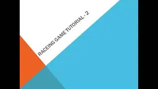 racing game tutorial -2 in visual studio by code with me