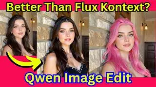 Qwen Image Edit AI Image Tutorial Guide - Really Better Then Flux Kontext?