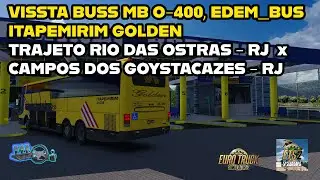 VISSTA BUSS MB O-400, MOD BUS EDEM_BUS, ITAPEMIRIM GOLDEN. TRAJETO RIO DAS OSTRAS - RJ. MAPA EAA.