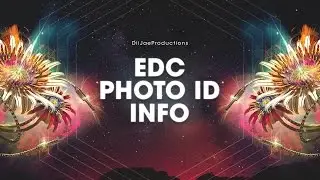 EDC LAS VEGAS 2017 ID INFORMATION